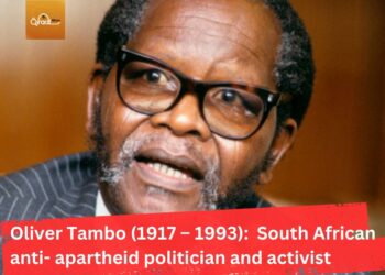 Oliver Tambo (1917 – 1993): South African Anti-Apartheid Activist & Politician
