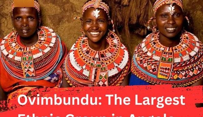 Ovimbundu: The Largest Ethnic Group in Angola