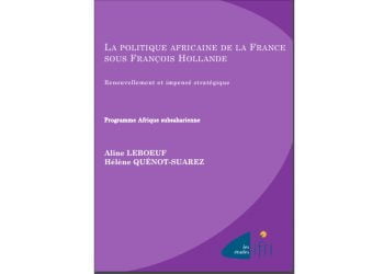 كتاب “سياسة فرنسا تجاه إفريقيا في عهد فرانسو هولاند” .. عرض وتحليل