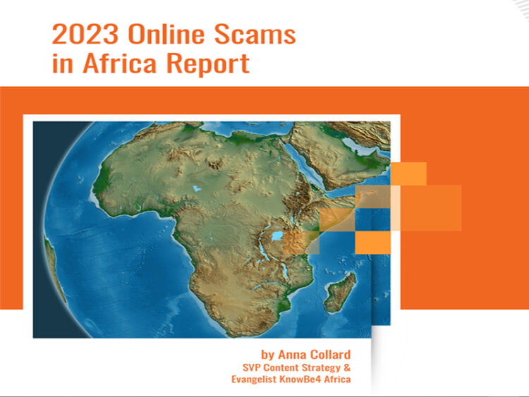 تقرير منصة (KnowBe4) نوبيفور عن عمليات الاحتيال في إفريقيا عام 2023 م