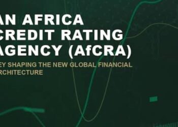 الوكالة الإفريقية للتصنيف الائتماني وتأكيد مكانة إفريقيا في الحوكمة المالية العالمية